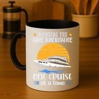 Spending The Kids Inheritance One Cruise At A Time Coffee Mug thumb 4