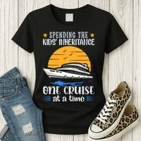 Spending The Kids Inheritance One Cruise At A Time Women's T-Shirt thumb 3