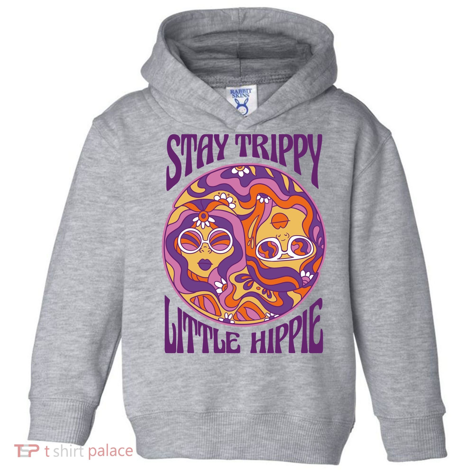 Stay Trippy Little Hippie Retro 60s Toddler Hoodie