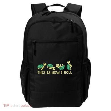 Sea Turtle Lover This Is How I Roll Turtle Backpack