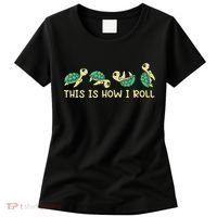 Sea Turtle Lover This Is How I Roll Turtle Women's T-Shirt thumb 0