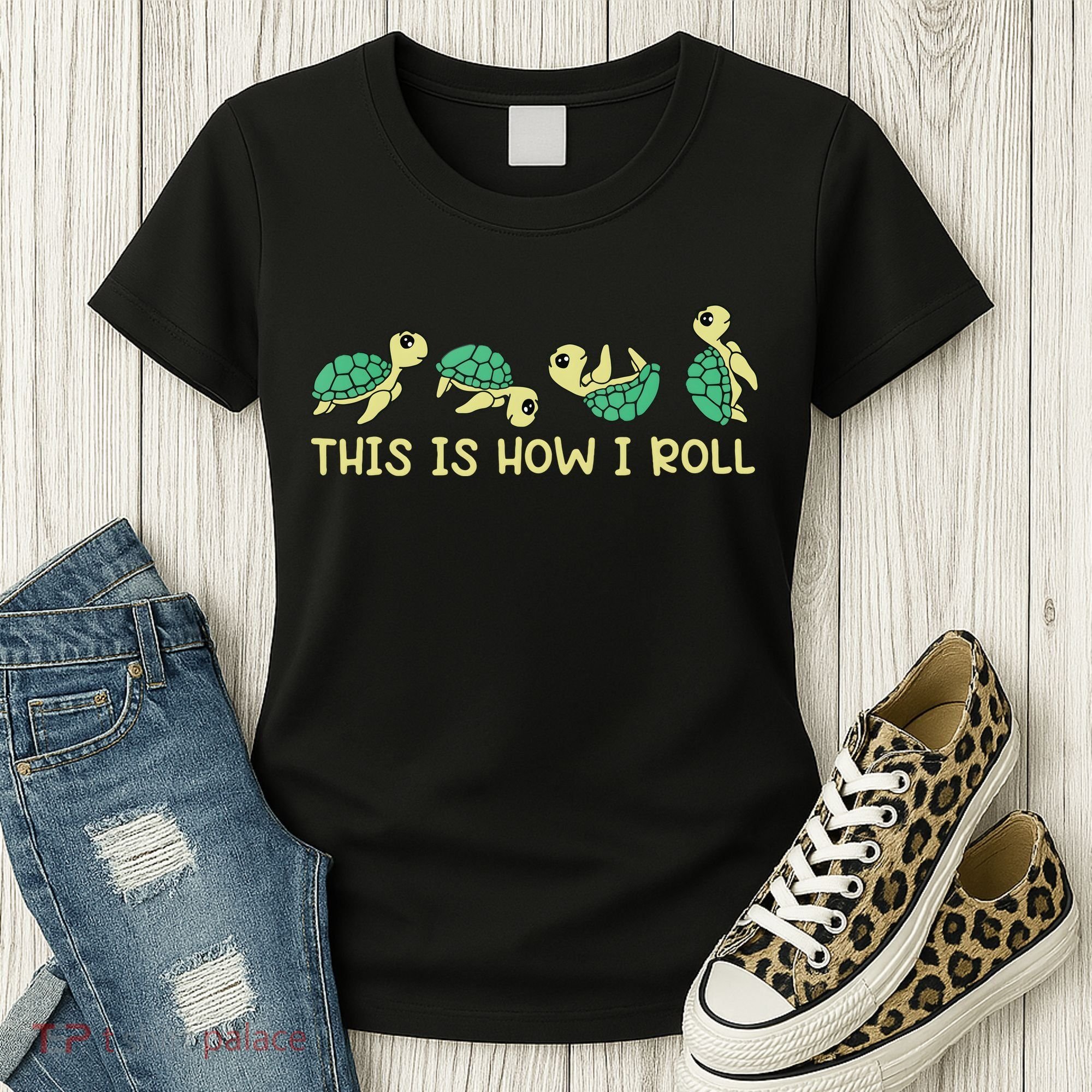 Sea Turtle Lover This Is How I Roll Turtle Women's T-Shirt