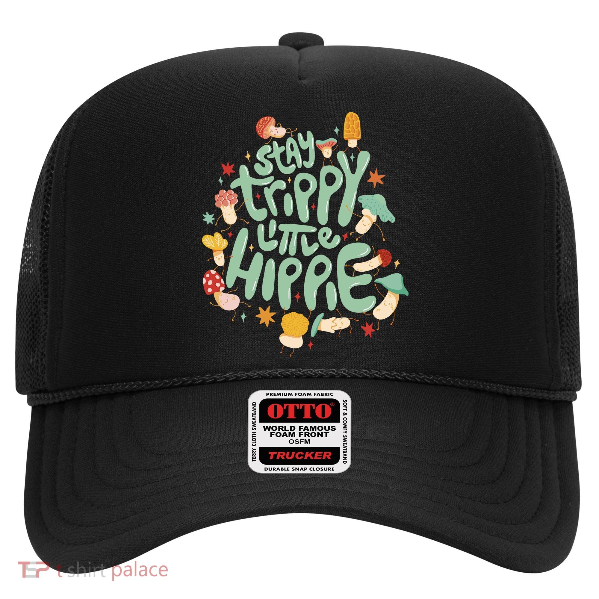 Stay Trippy Little Hippie Hat