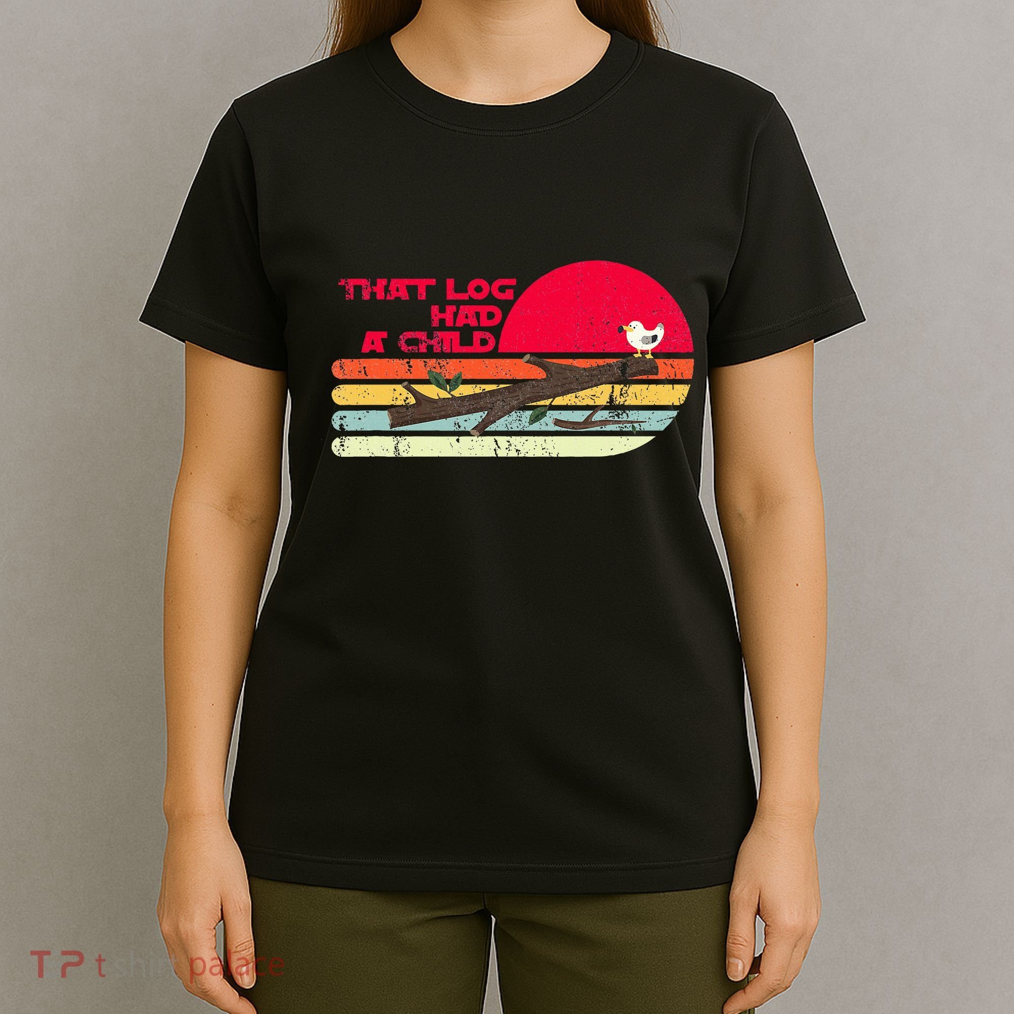 Seagulls That Log Had A Child Dank Meme Stop It Now Dad Joke T-Shirt