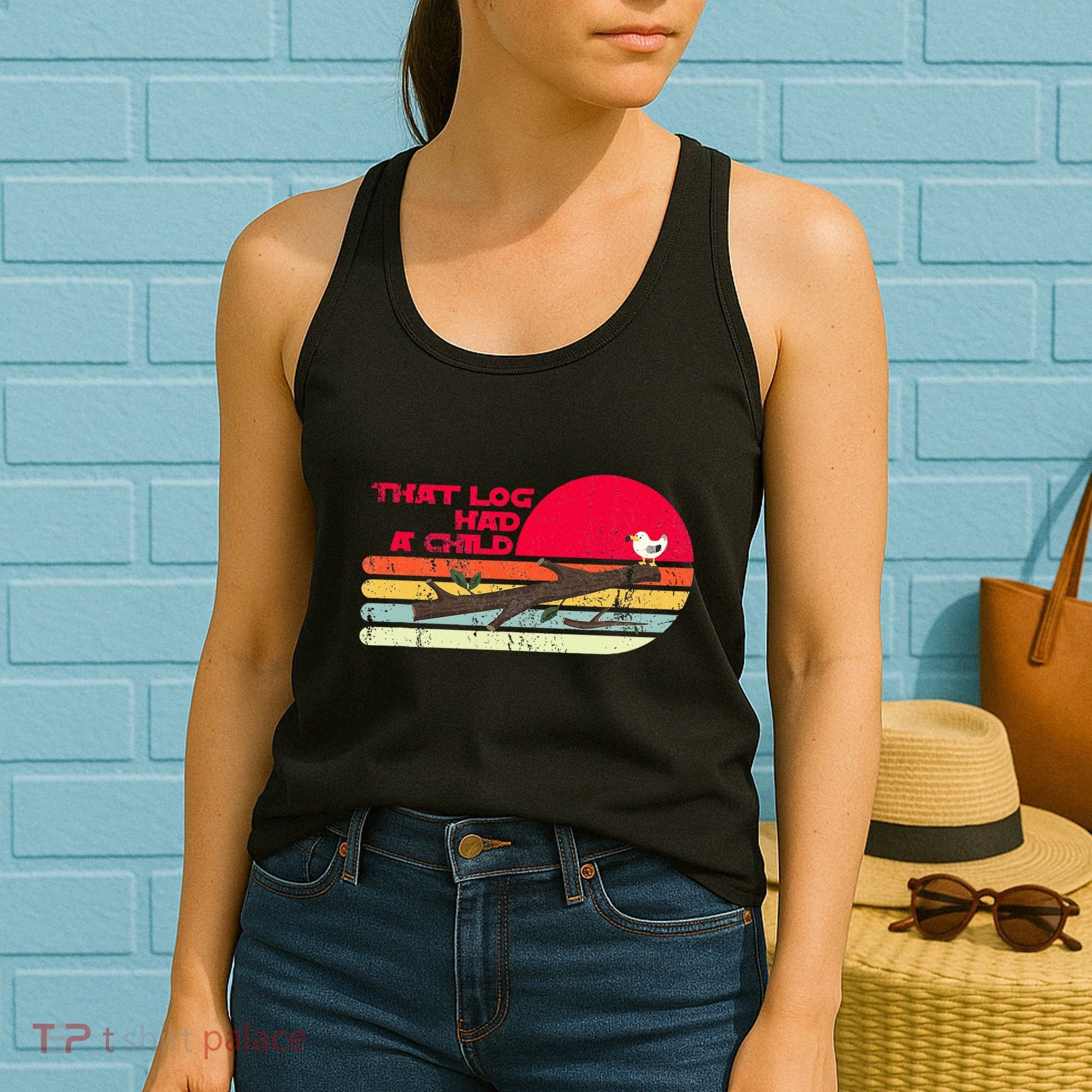 Seagulls That Log Had A Child Dank Meme Stop It Now Dad Joke Women's Tank Top