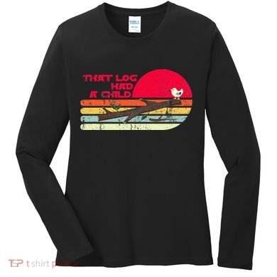 Seagulls That Log Had A Child Dank Meme Stop It Now Dad Joke Women's Long Sleeve Shirt