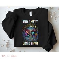 Stay Trippy Little Hippie Mushroom Sweatshirt thumb 2