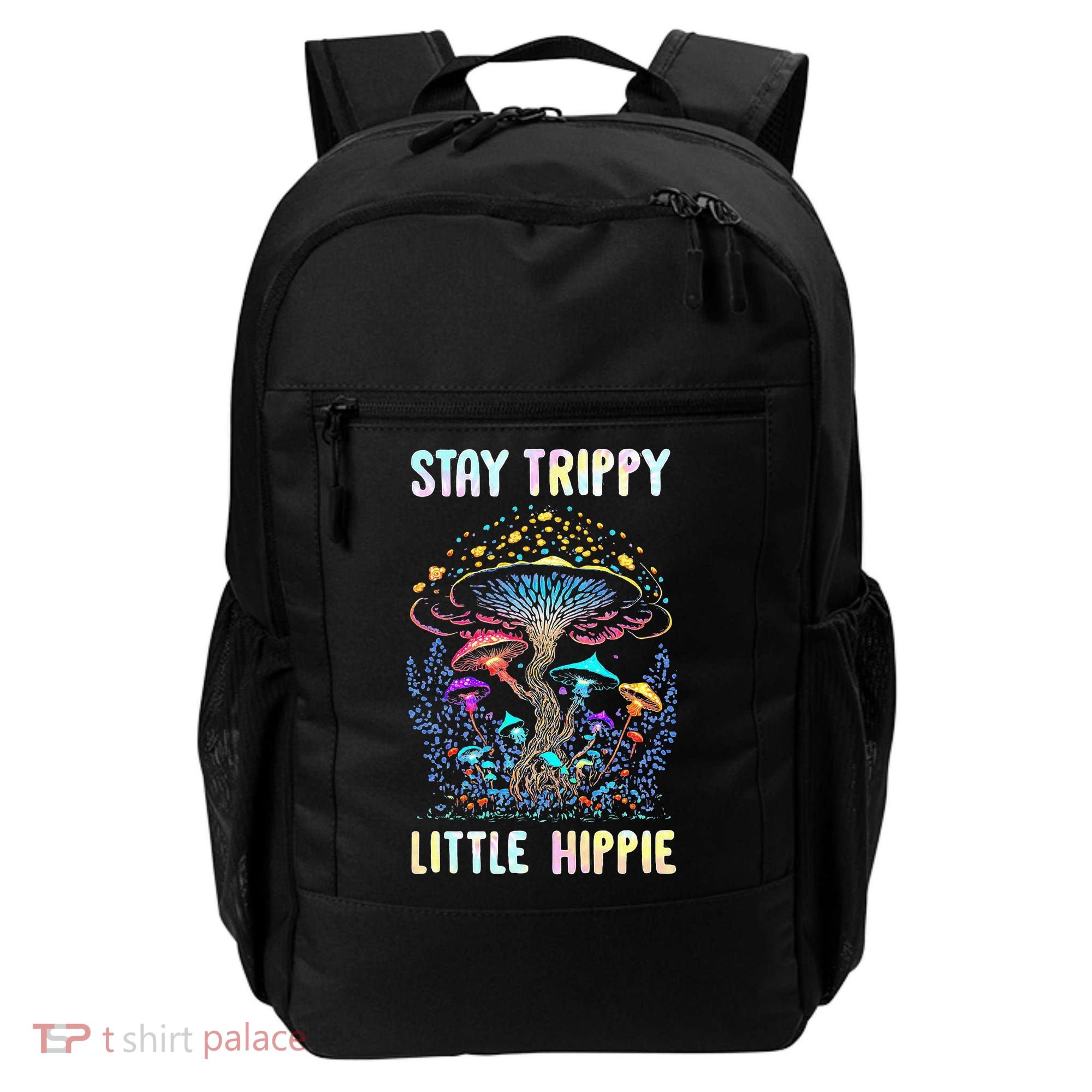 Stay Trippy Little Hippie Mushroom Backpack