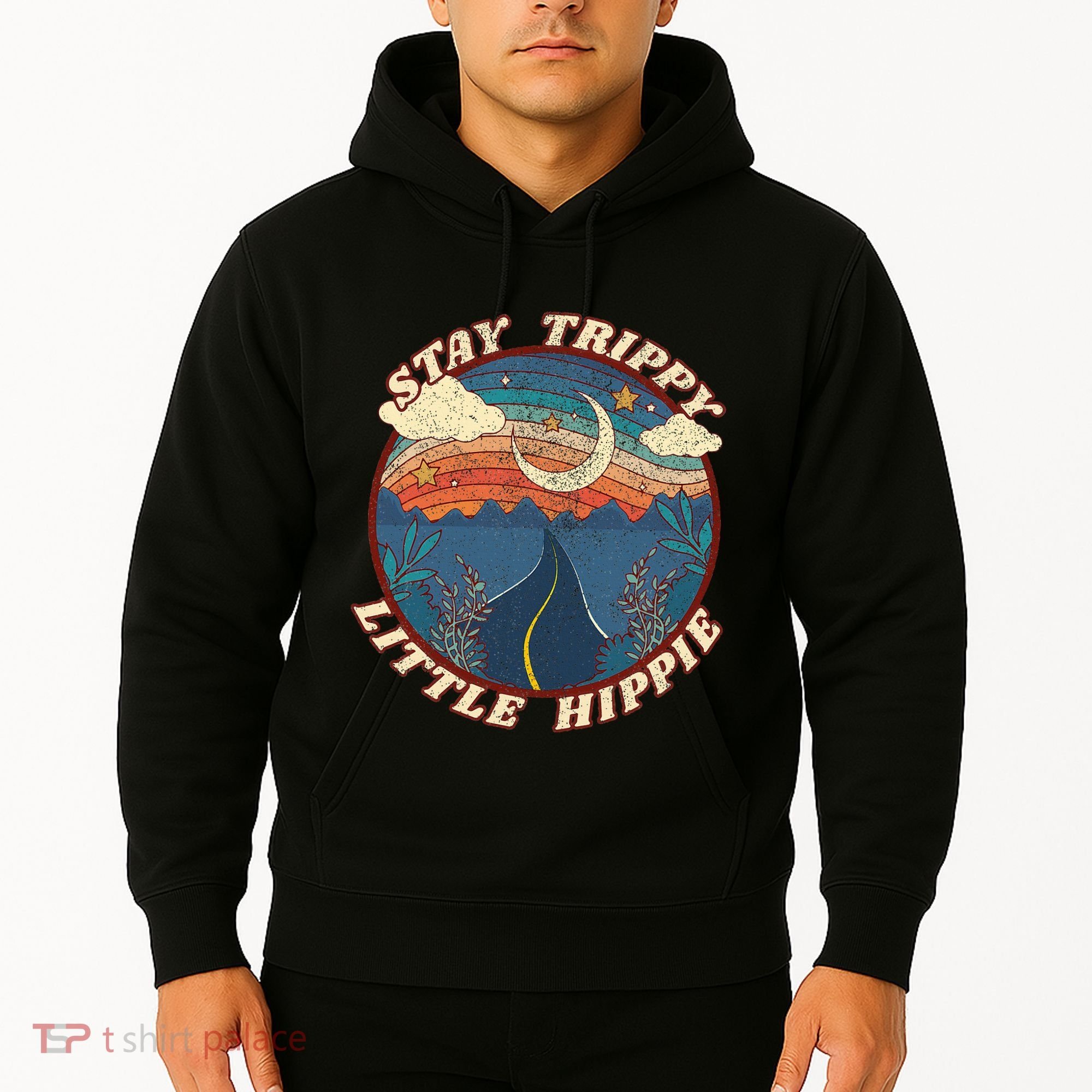 Stay Trippy Little Hippie Funny Peace Love Hippy Gift Hoodie