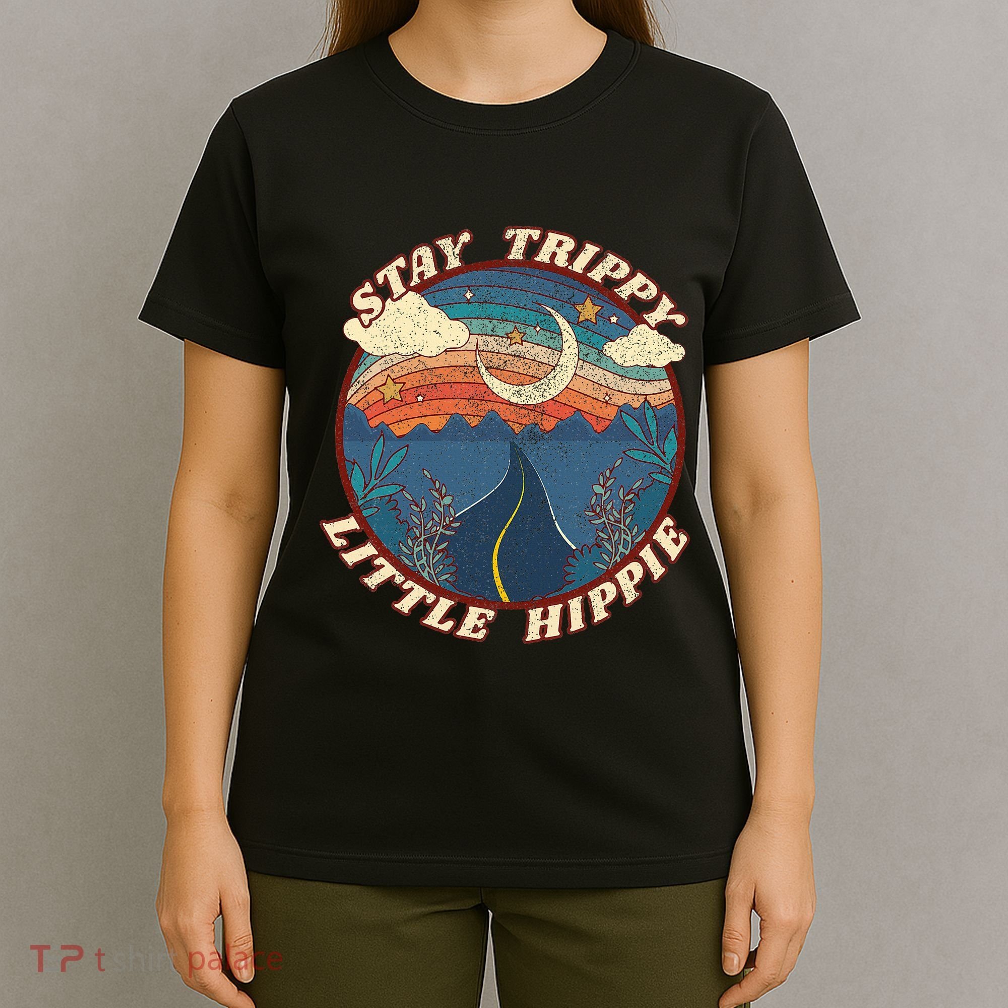 Stay Trippy Little Hippie Funny Peace Love Hippy Gift T-Shirt