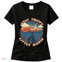 Stay Trippy Little Hippie Funny Peace Love Hippy Gift Women's T-Shirt thumb 0