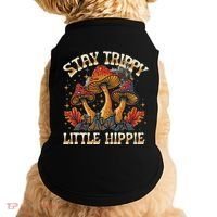 Stay Trippy Little Hippie Magic Mushroom Hippy Trippie Day Doggie Tank thumb 0