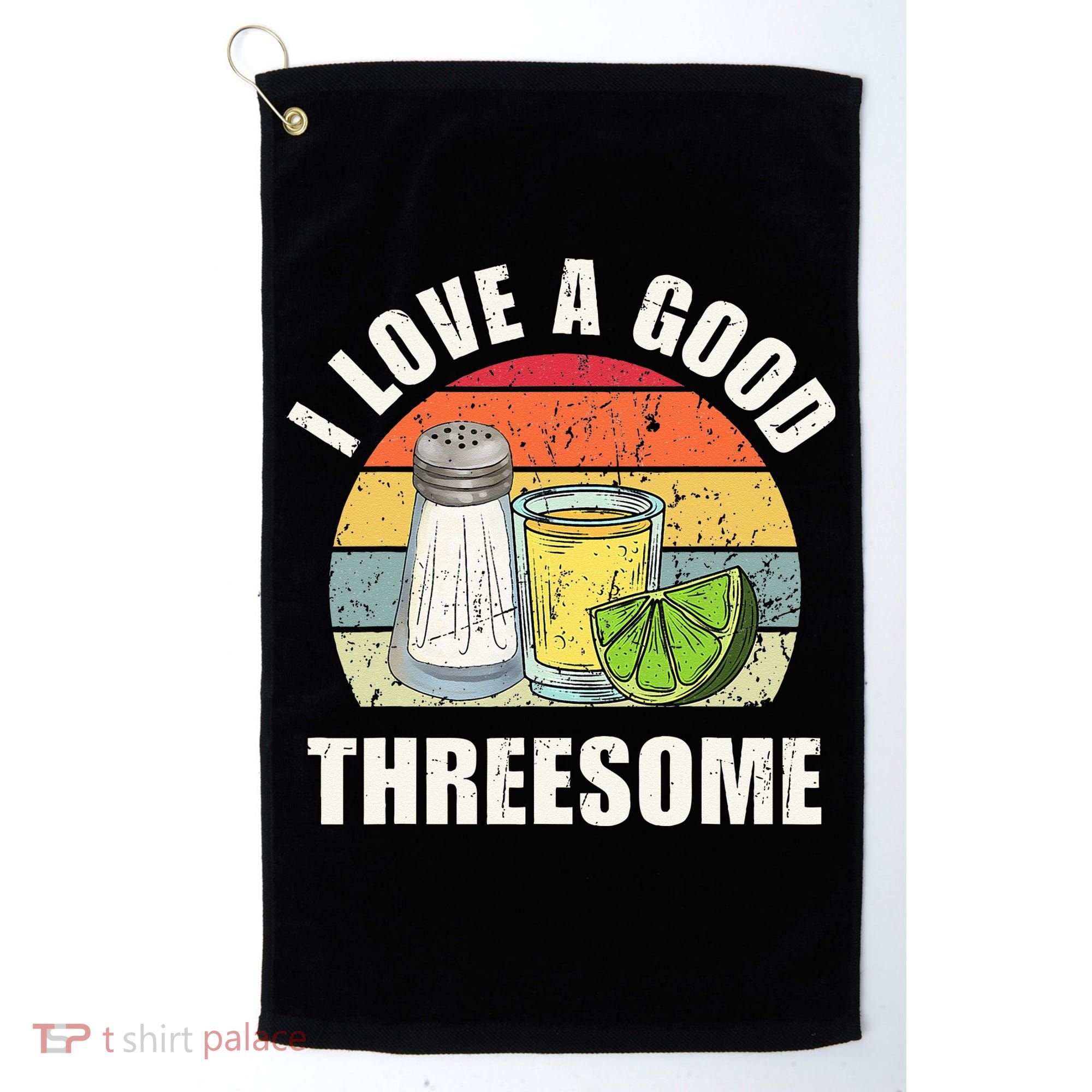 Salt Tequila Lime Love A Good Threesome Humor Bartender Golf Towel