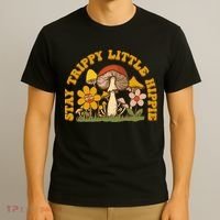 Stay Trippy Little Hippy Mushroom Flowers T-Shirt thumb 3