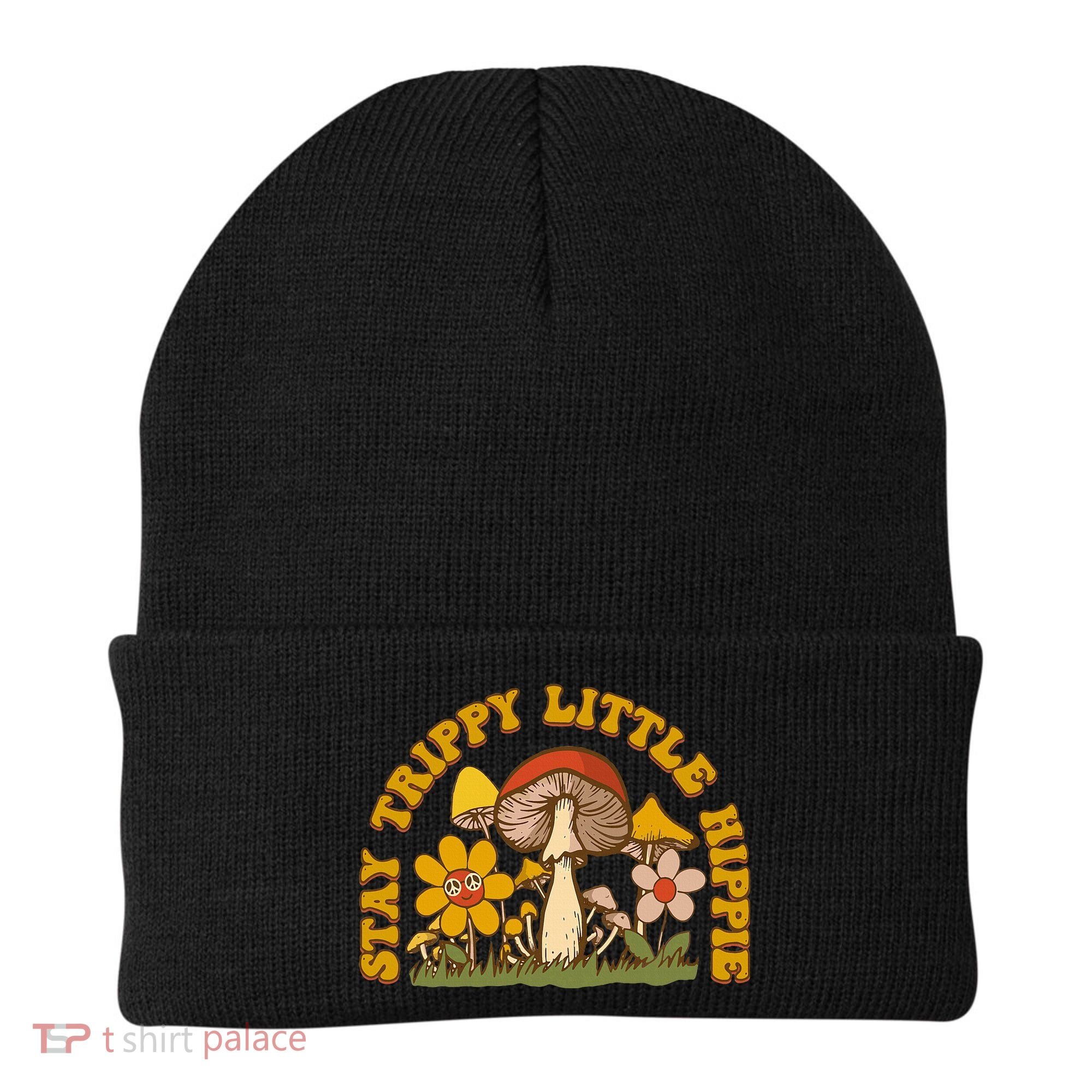 Stay Trippy Little Hippy Mushroom Flowers Beanie
