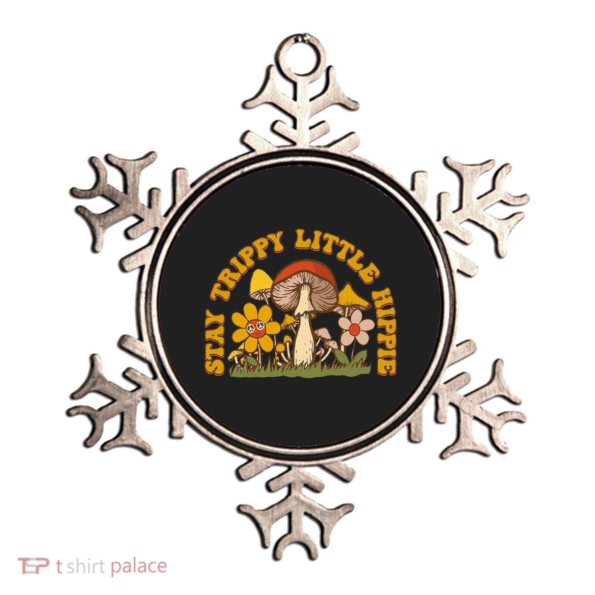Stay Trippy Little Hippy Mushroom Flowers Ornament