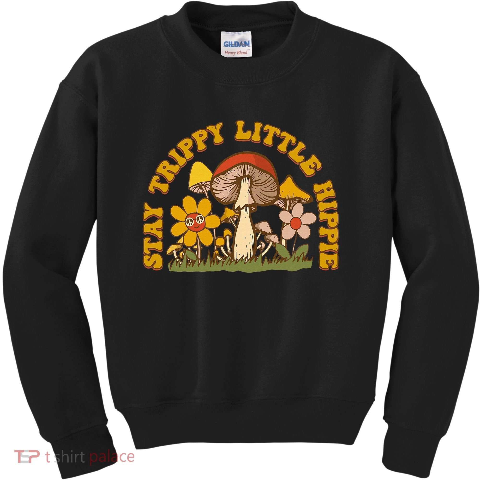 Stay Trippy Little Hippy Mushroom Flowers Kids Sweatshirt