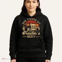 She think my tractor's sexy Farming Farmer Farm Farmer Hoodie thumb 5