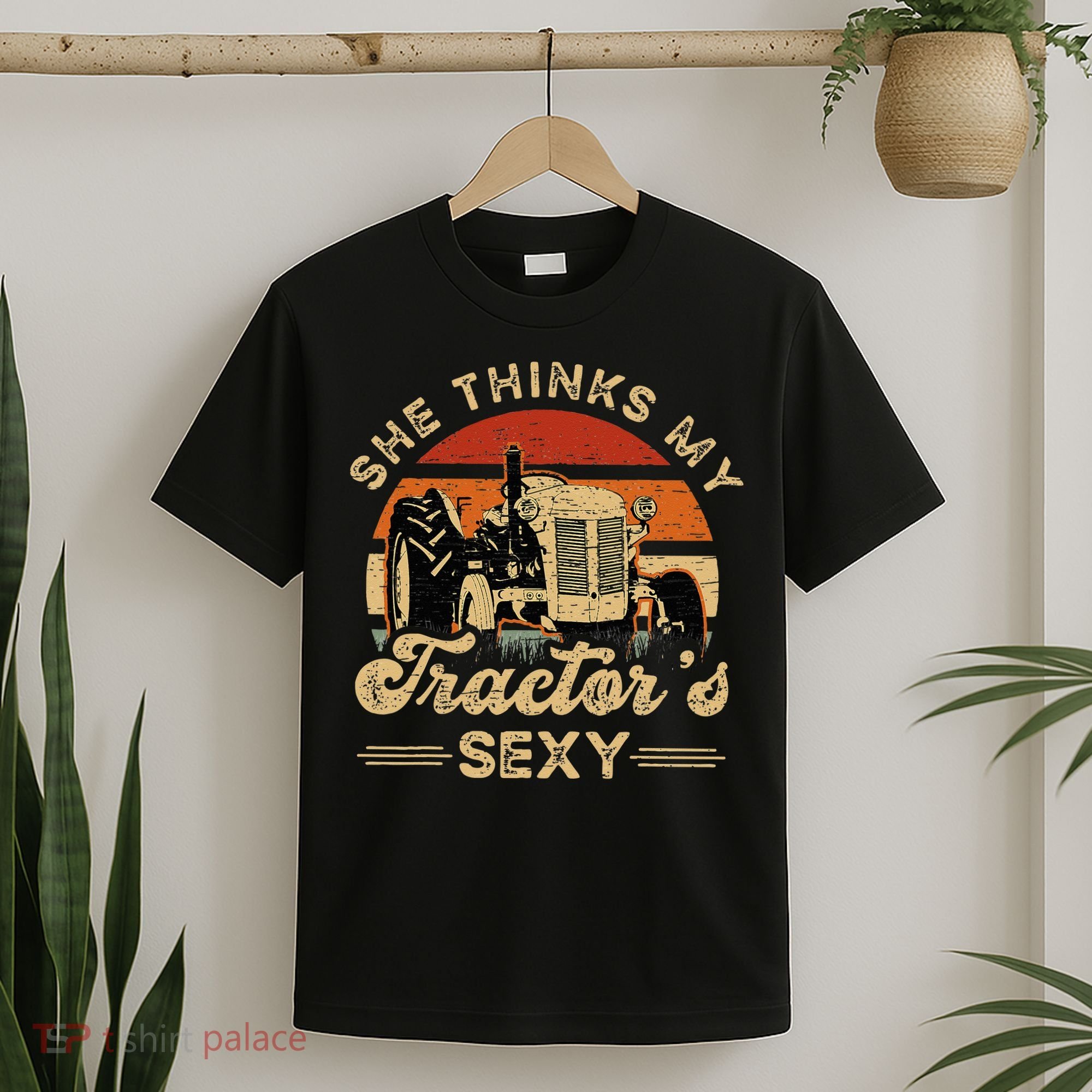 She think my tractor's sexy Farming Farmer Farm Farmer T-Shirt