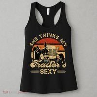 She think my tractor's sexy Farming Farmer Farm Farmer Women's Tank Top thumb 3