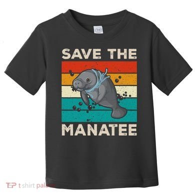 Save The Manatee Vintage Climate Change Earth Day Toddler T-Shirt