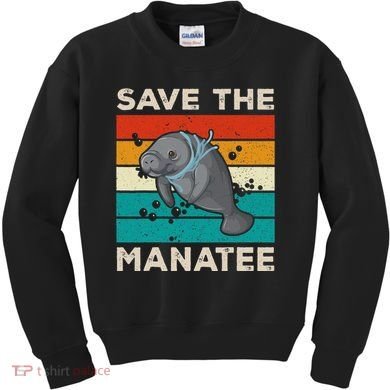Save The Manatee Vintage Climate Change Earth Day Kids Sweatshirt