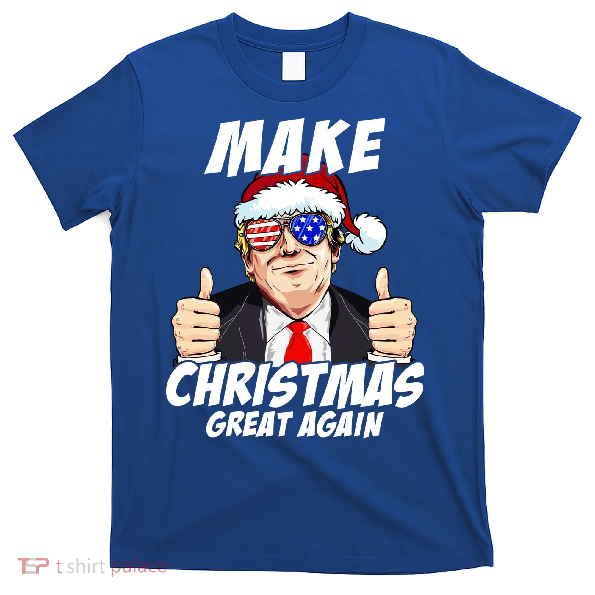 Santa Trump Make Christmas Great Again Family Matching Gift T-Shirt