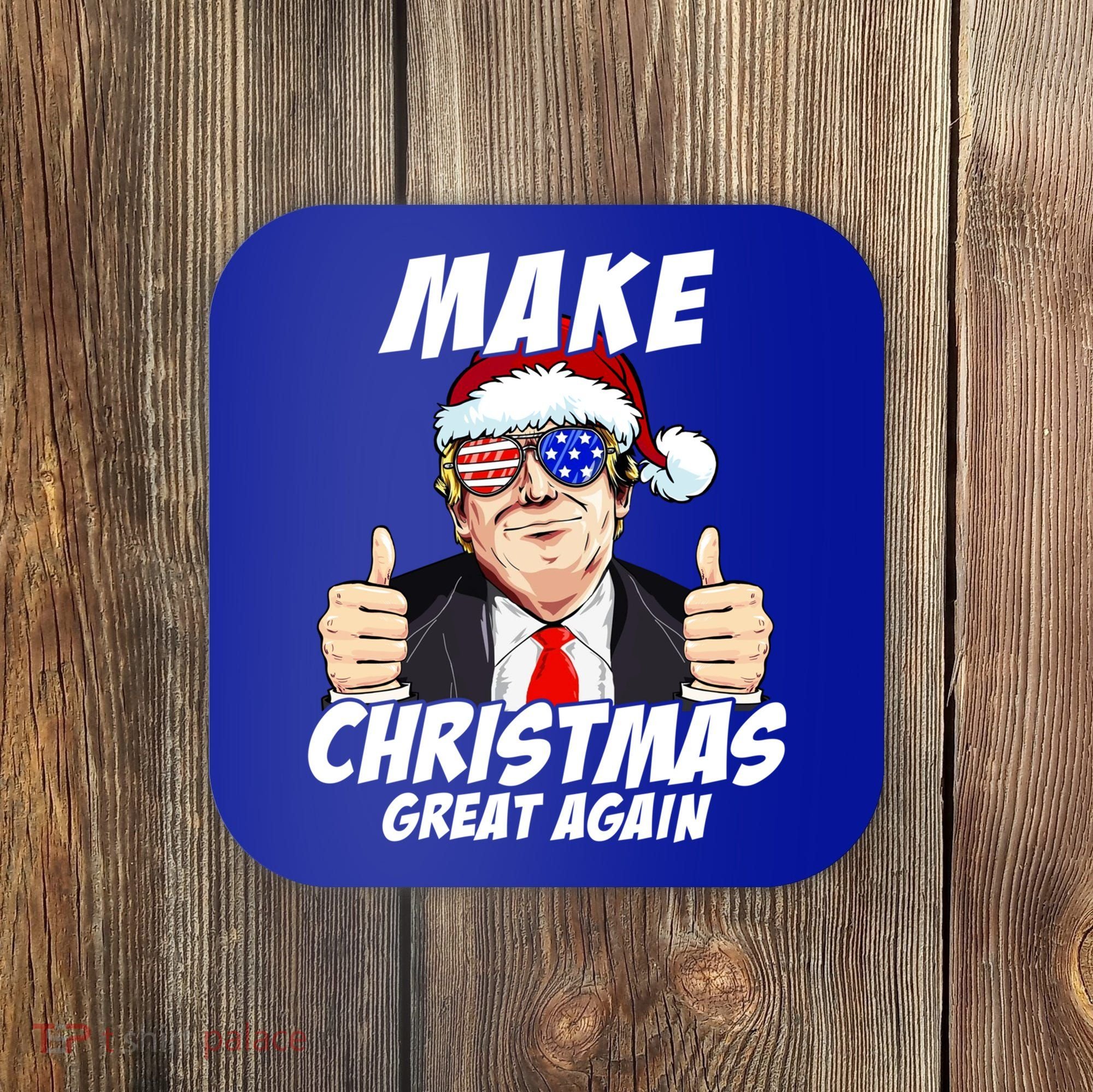 Santa Trump Make Christmas Great Again Family Matching Gift Coaster
