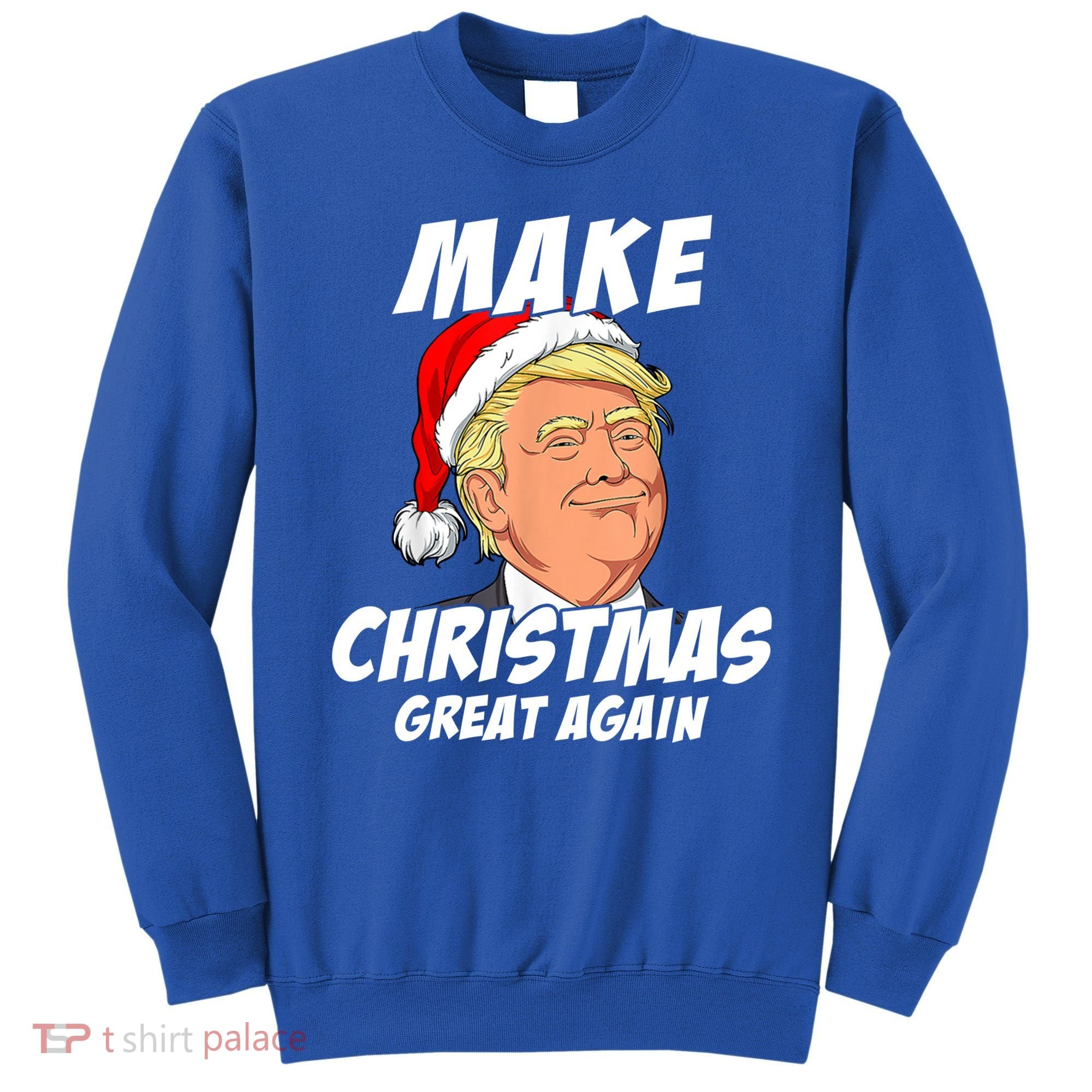 Santa Trump Make Christmas Great Again Matching Pajama Gift Sweatshirt
