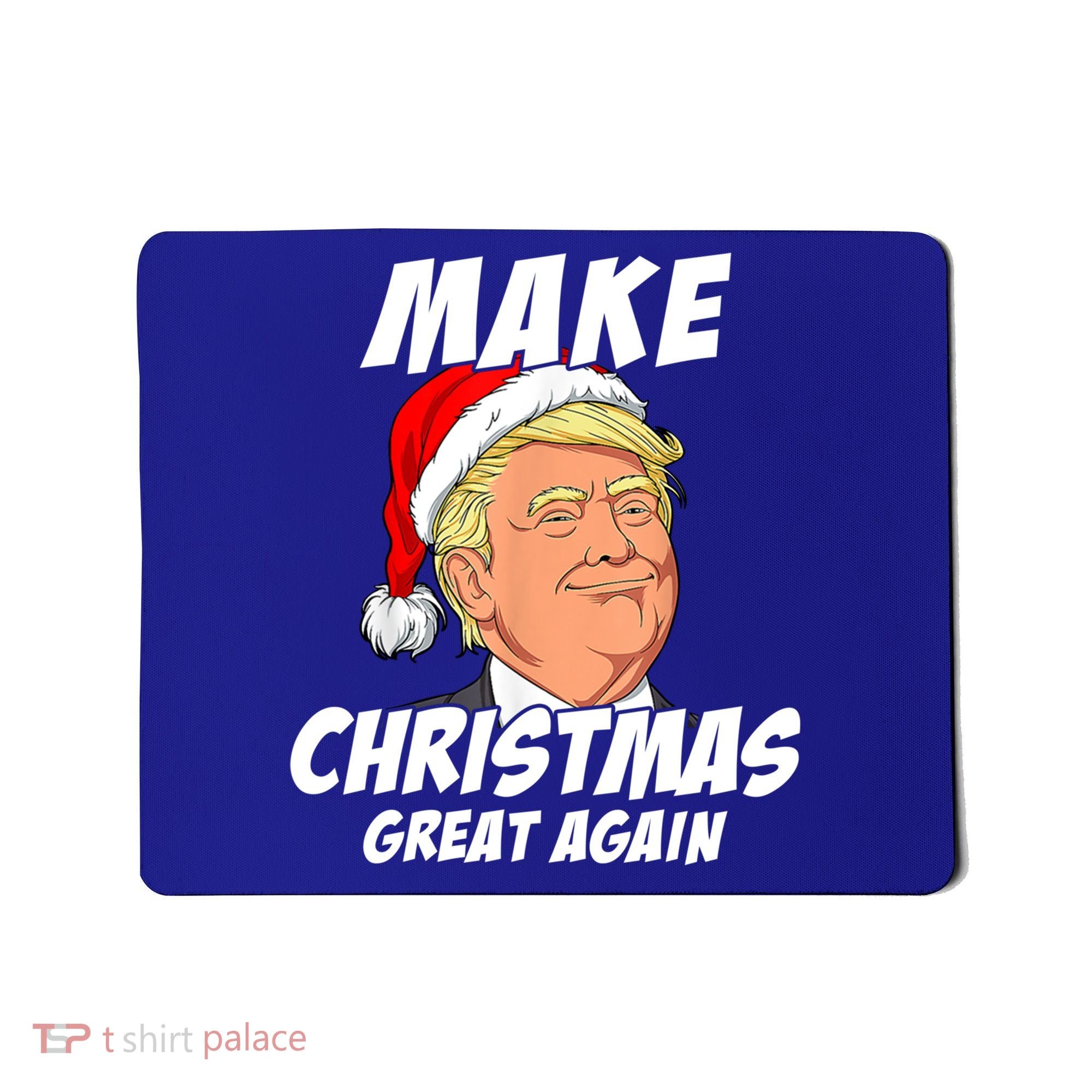 Santa Trump Make Christmas Great Again Matching Pajama Gift Mousepad