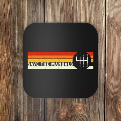 Save The Manuals 6 Speed Manual Transmission Three Pedals Coaster