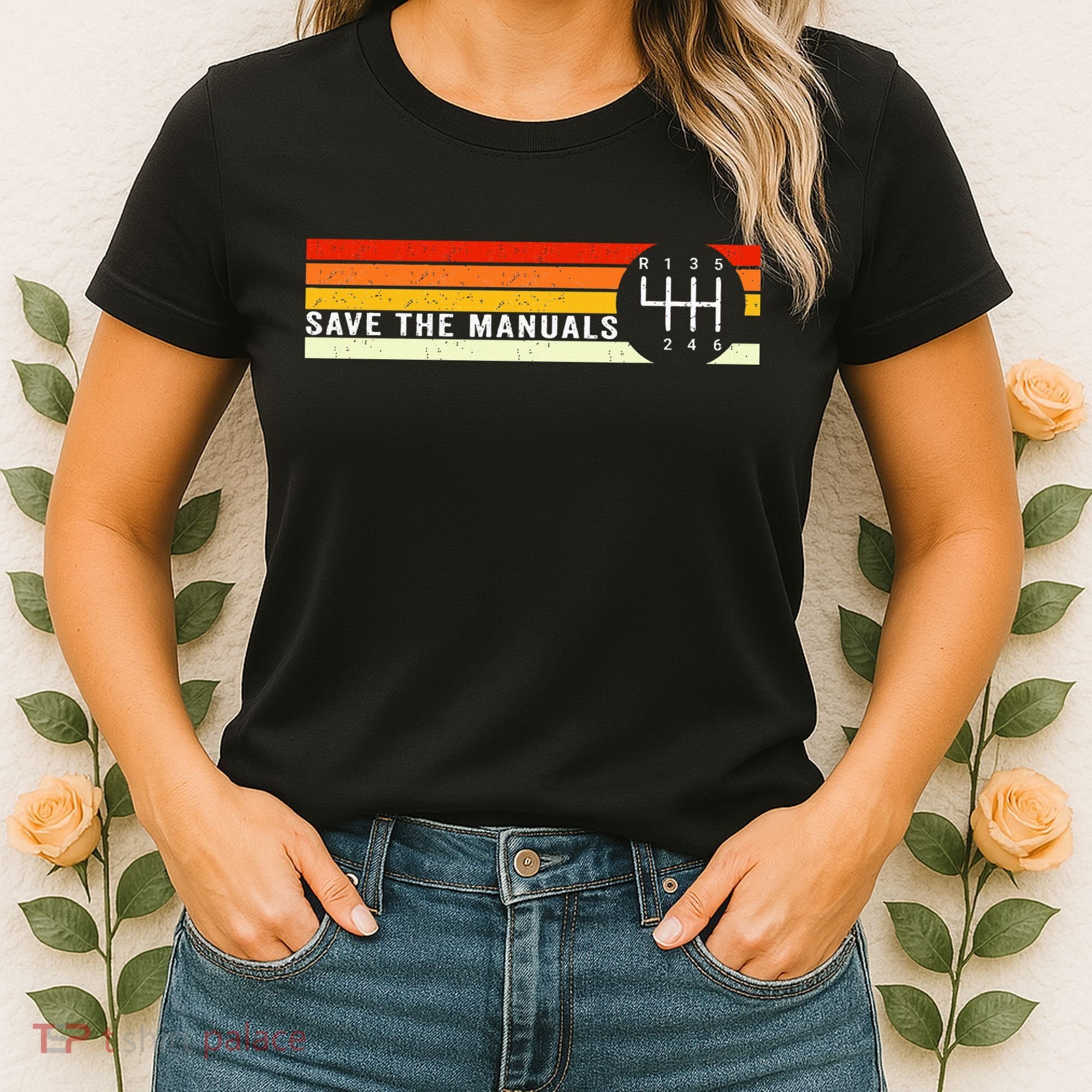 Save The Manuals 6 Speed Manual Transmission Three Pedals Women's T-Shirt