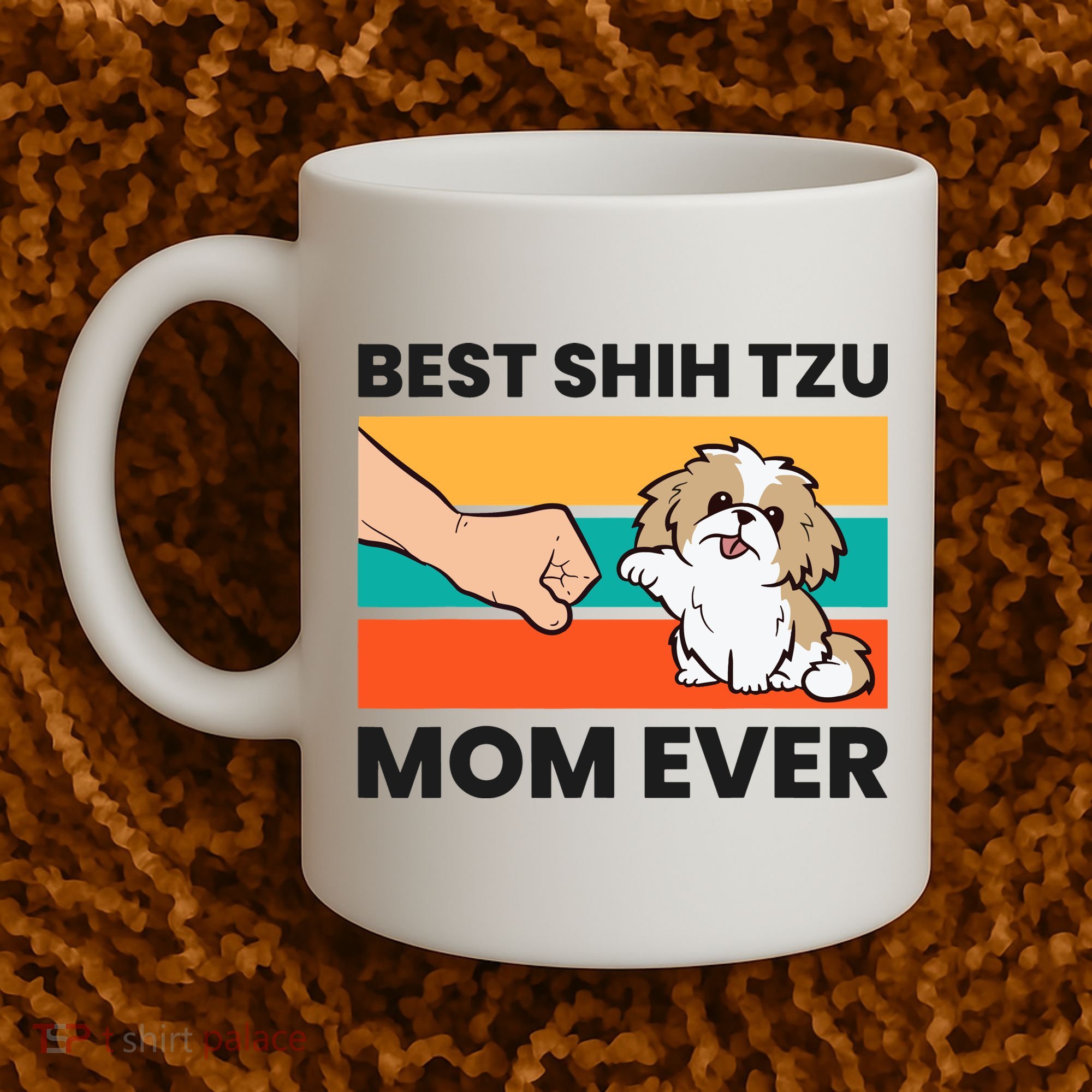 Shih Tzu Mama Best Shih Tzu Mom Ever Coffee Mug