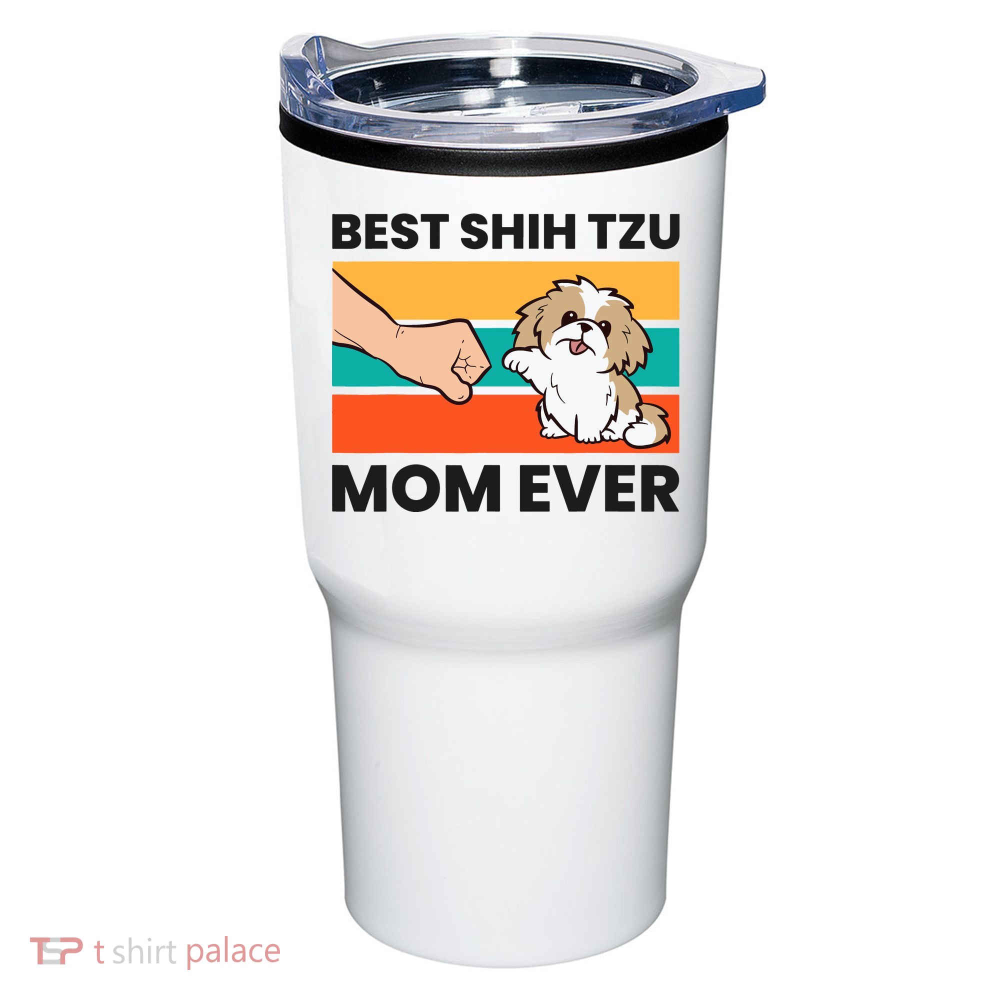 Shih Tzu Mama Best Shih Tzu Mom Ever Tumbler