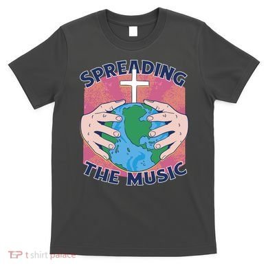 Spreading The Music Gospel T-Shirt