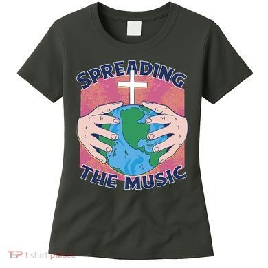 Spreading The Music Gospel Women's T-Shirt