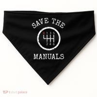 Save The Manuals Stick Shift Car Lover USA-Made Doggie Bandana thumb 0