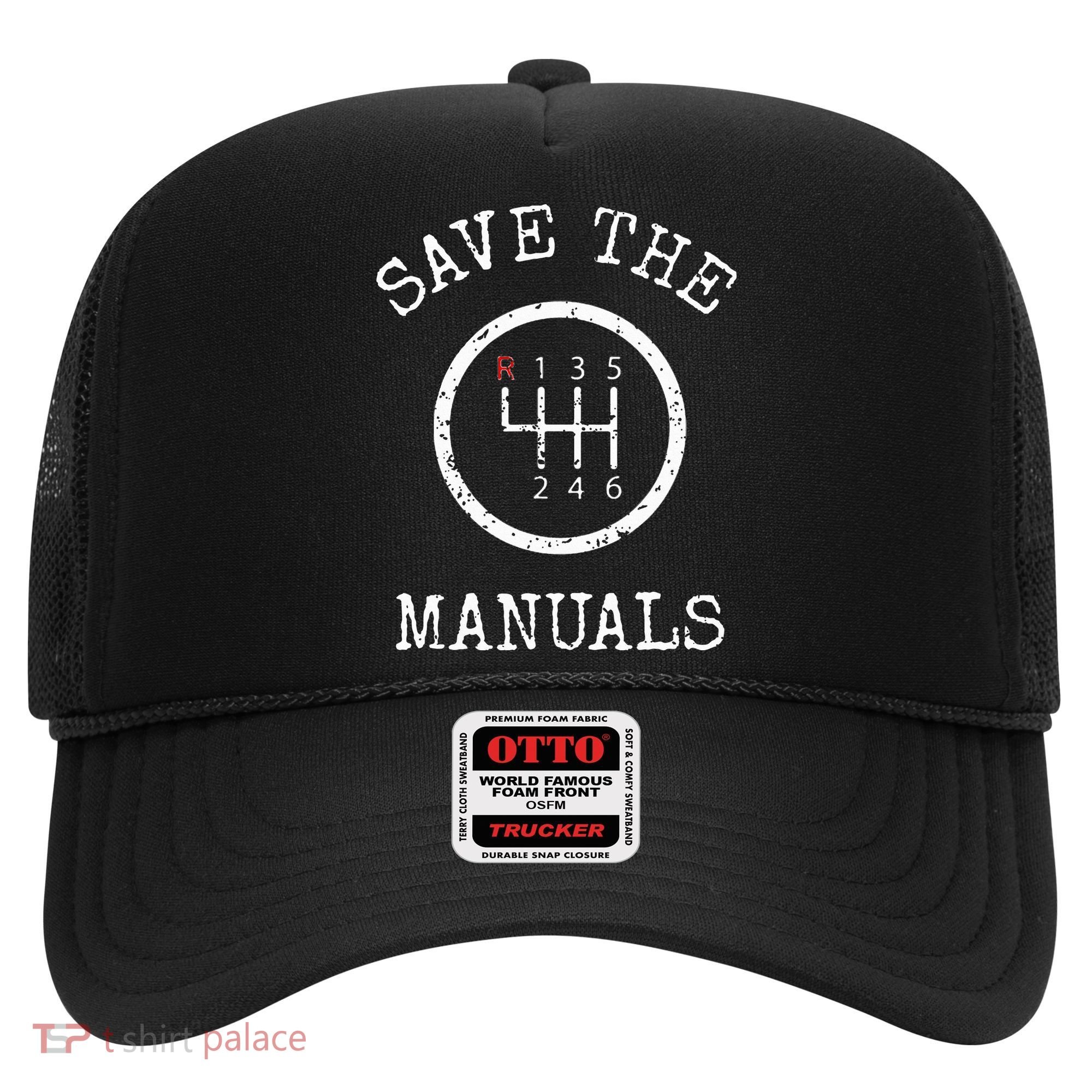 Save The Manuals Stick Shift Car Lover Hat