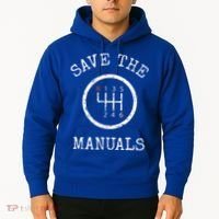 Save The Manuals Stick Shift Car Lover Hoodie thumb 2