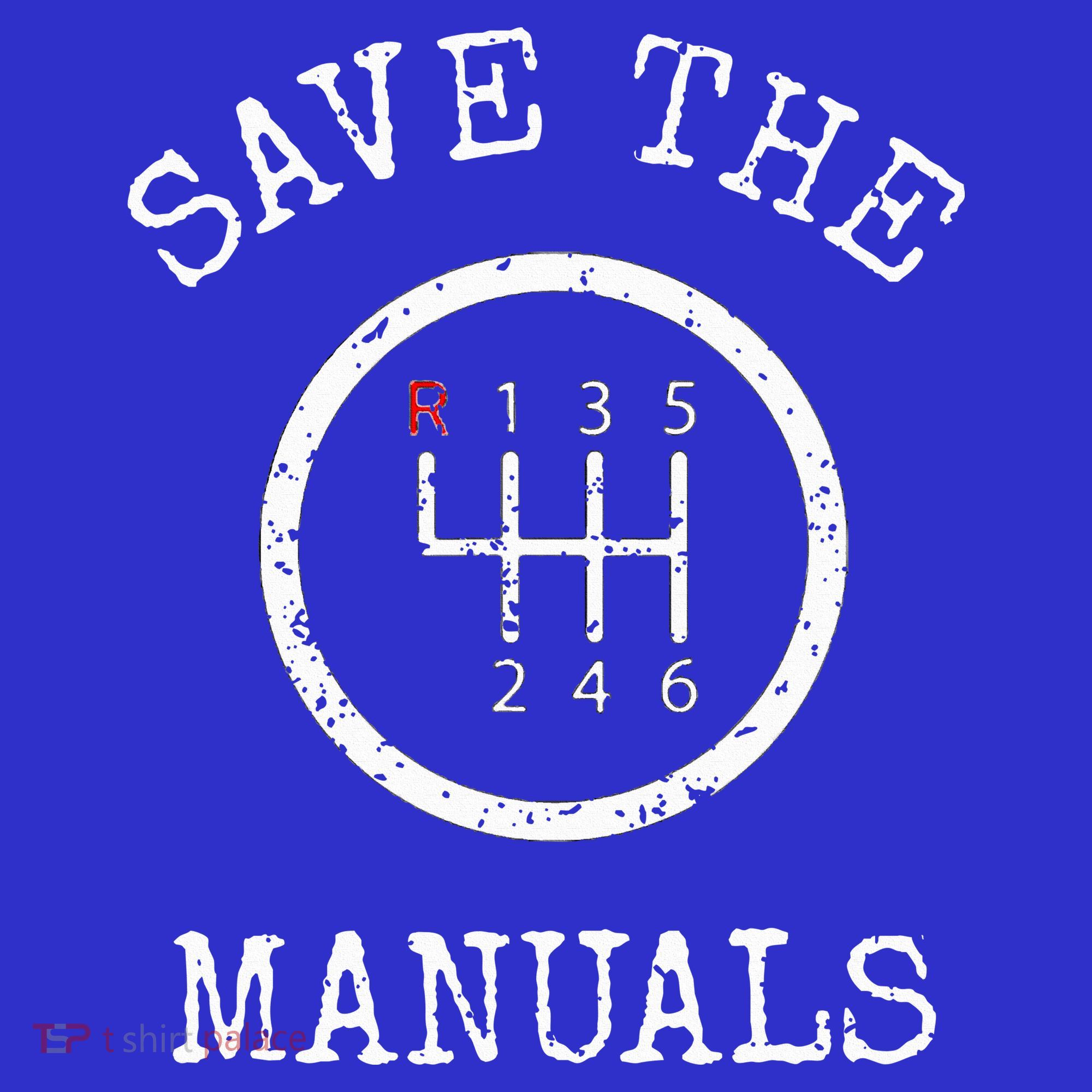 Save The Manuals Stick Shift Car Lover Tumbler