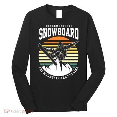 Snowboard The Mountain Are Calling Long Sleeve Shirt
