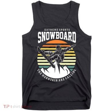 Snowboard The Mountain Are Calling Tank Top
