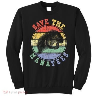 Save The Manatees Manatee Lover Zookeeper Marine Biologist Sweatshirt