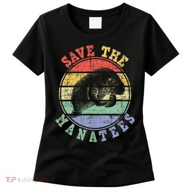 Save The Manatees Manatee Lover Zookeeper Marine Biologist Women's T-Shirt