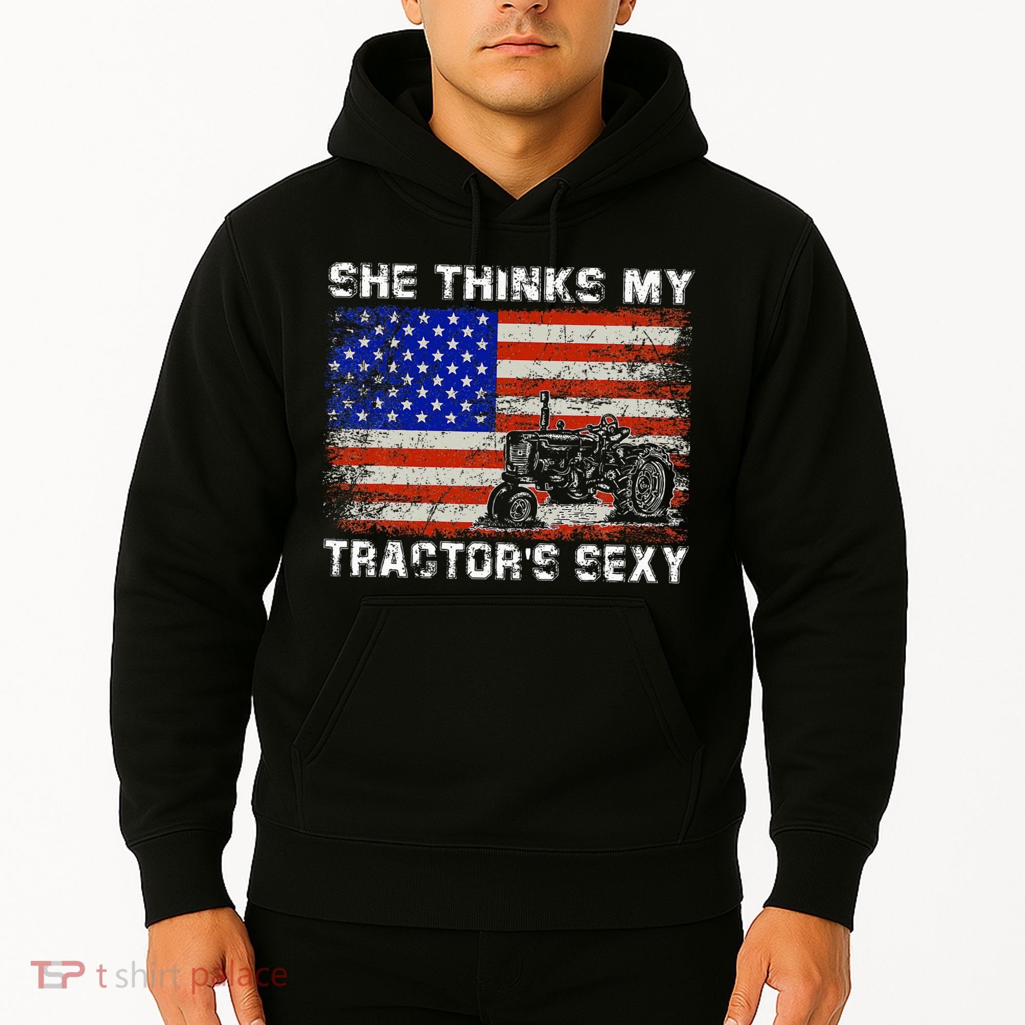 She Thinks My TractorS Sexy Tractor Driver Hoodie