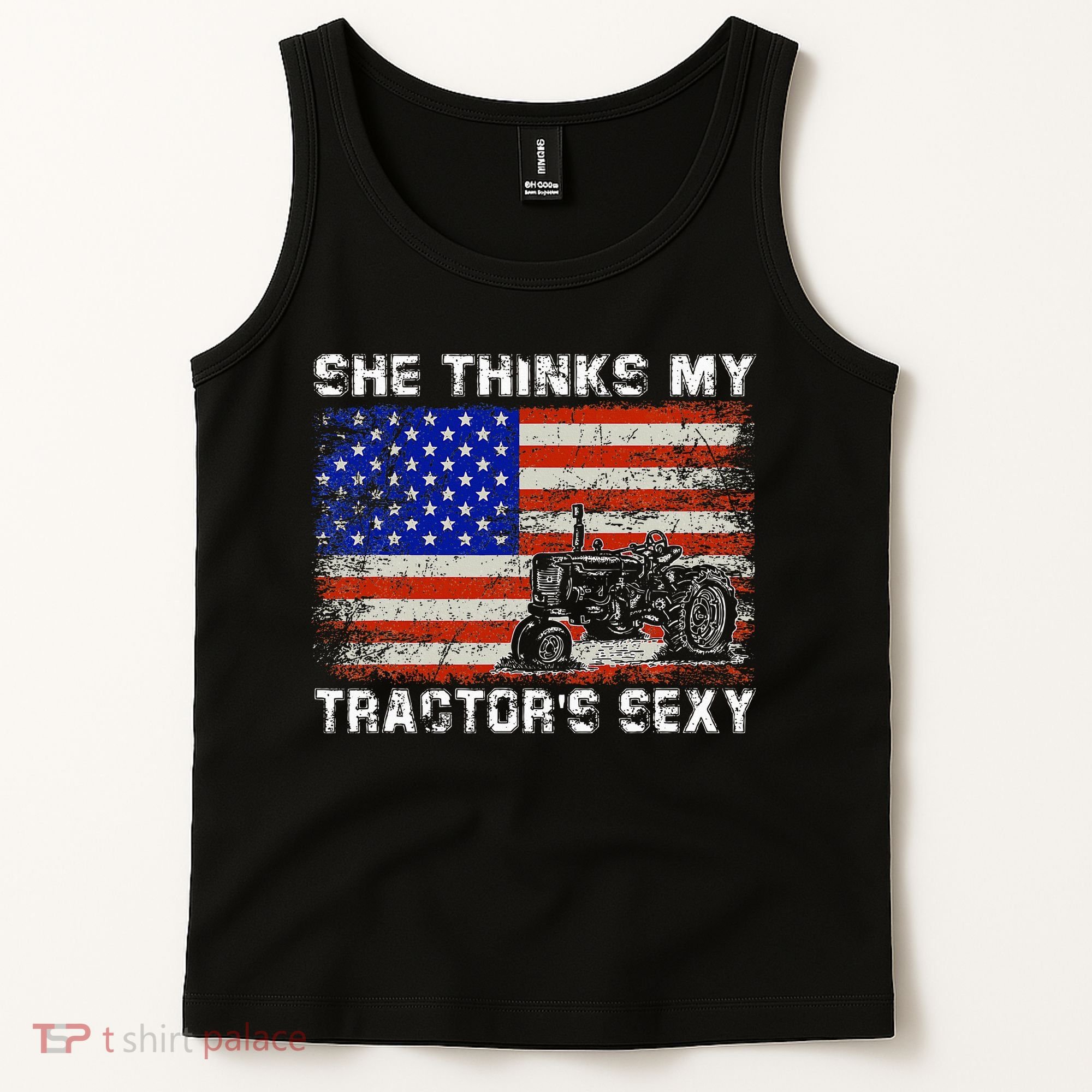 She Thinks My TractorS Sexy Tractor Driver Tank Top