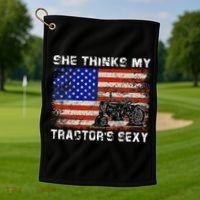 She Thinks My TractorS Sexy Tractor Driver Golf Towel thumb 1