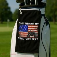 She Thinks My TractorS Sexy Tractor Driver Golf Towel thumb 2