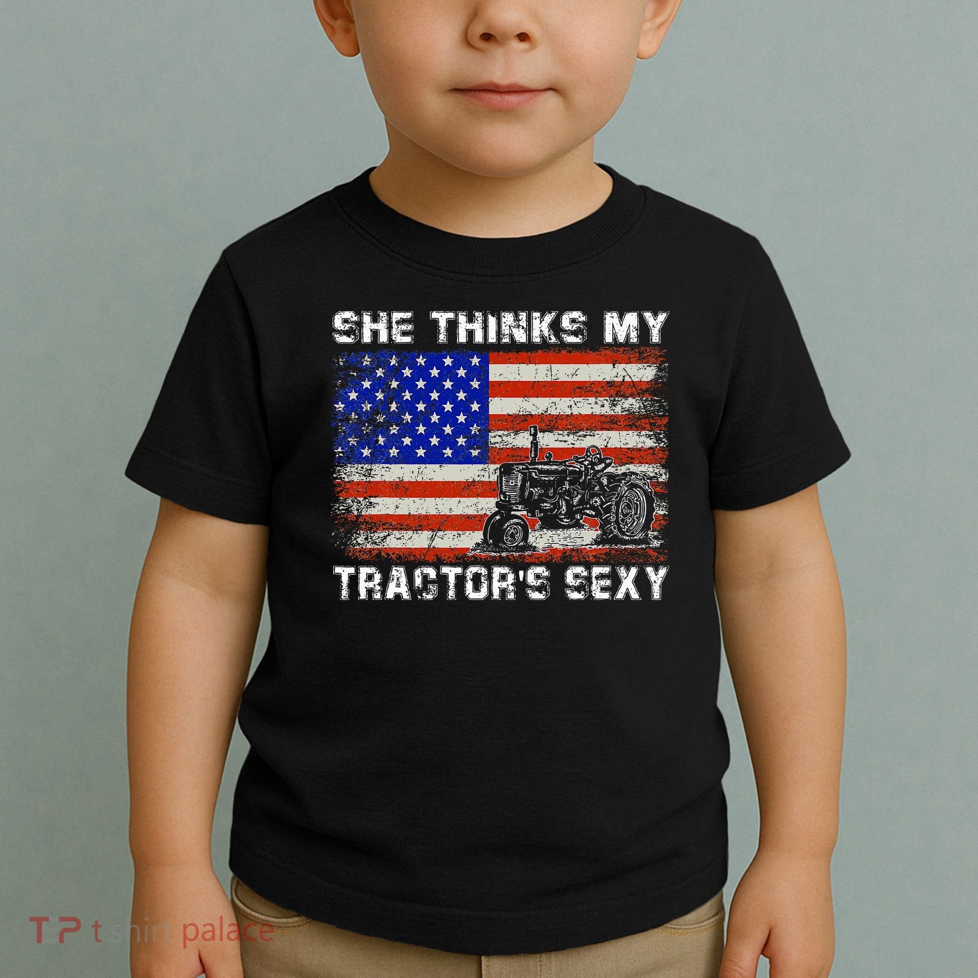 She Thinks My TractorS Sexy Tractor Driver Toddler T-Shirt