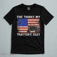 She Thinks My TractorS Sexy Tractor Driver T-Shirt thumb 5